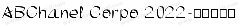 ABChanel Corpo 2022字体转换